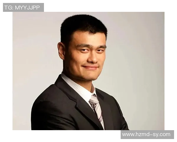 姚明贸易模式探索：从篮球巨星到国际商业桥梁的成功之路